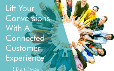 Lift Your Conversions With A Connected Customer Experience