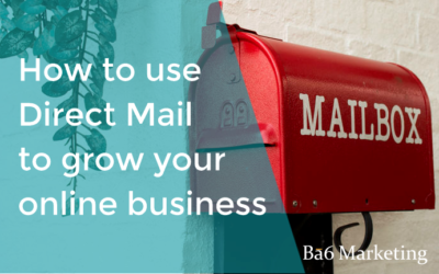 How to use Direct Mail to grow your online business