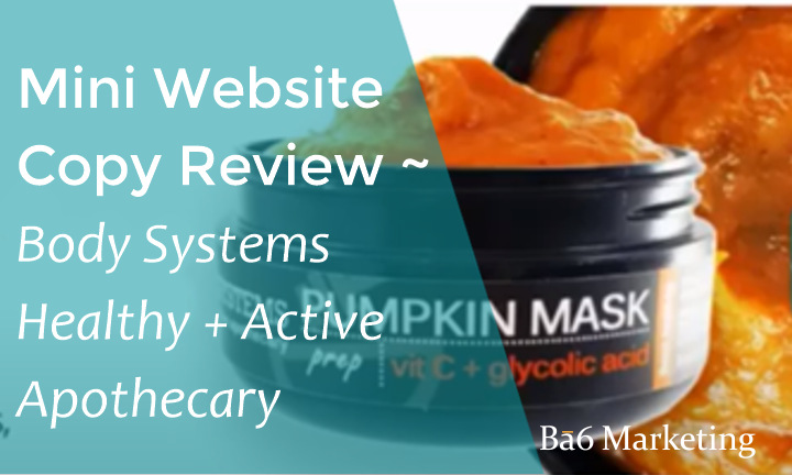 Mini Website Copy Review – Body Systems Healthy + Active Apothecary